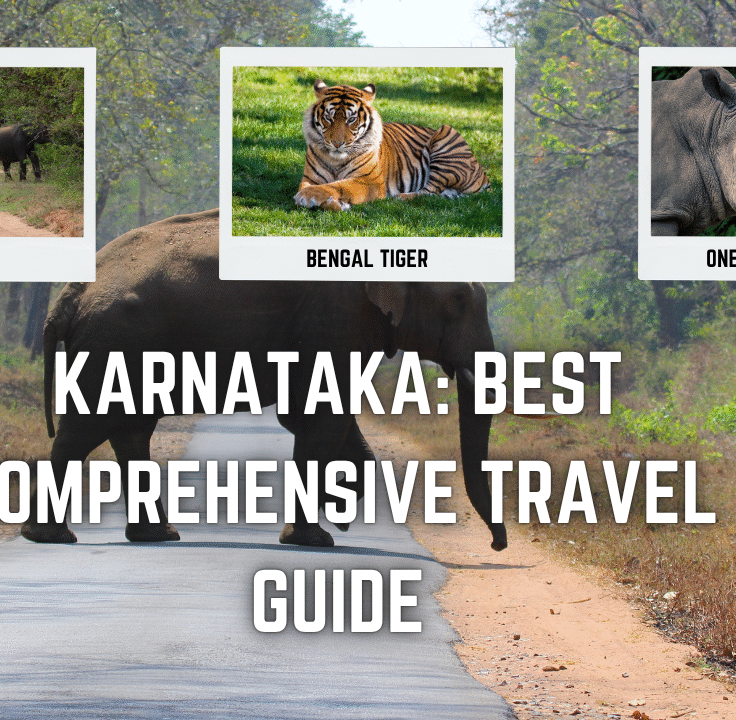 Karnataka: Best Comprehensive Travel Guide
